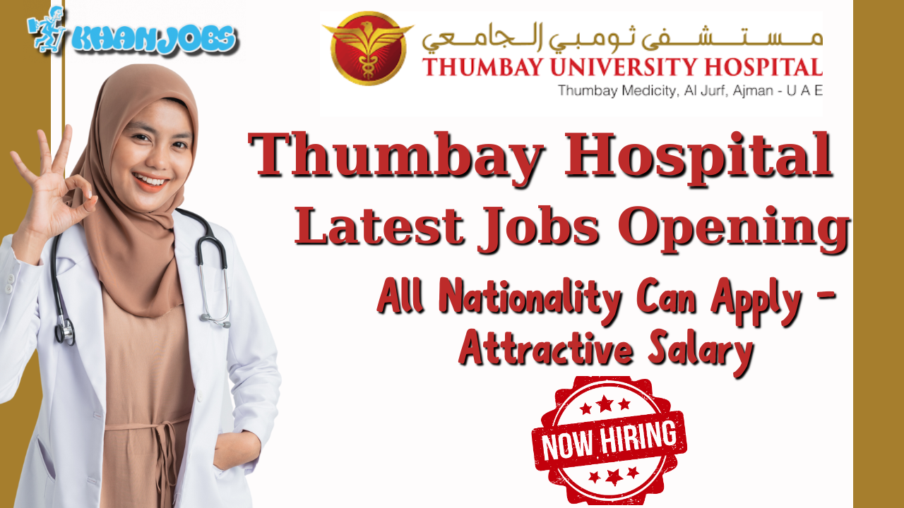 Thumbay Hospital Dubai Careers 