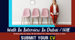 Walk in Interview in Dubai - Walk in Interview in UAE
