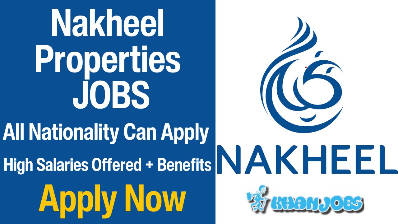 Nakheel Properties Jobs
