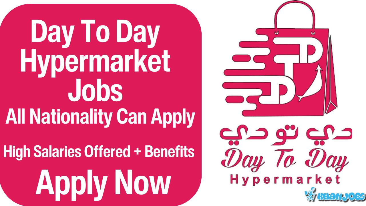 Day to Day Hypermarket Careers