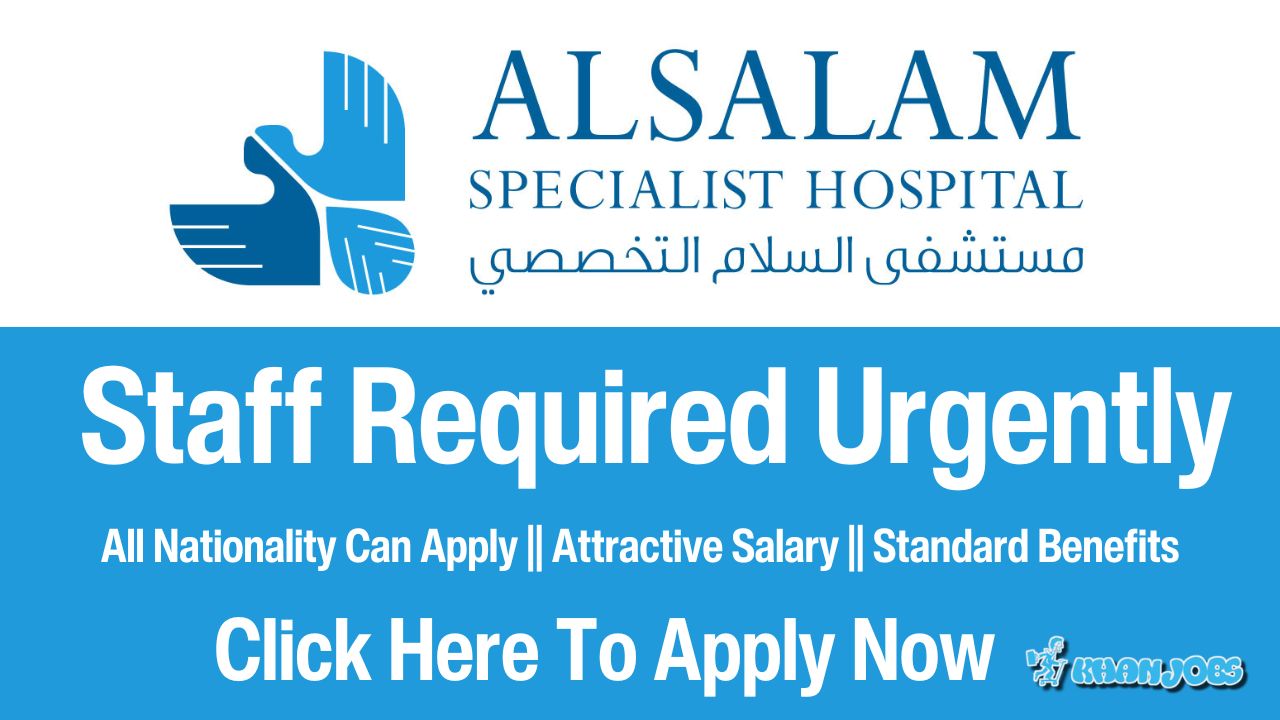 Al Salam Specialist Hospital Careers