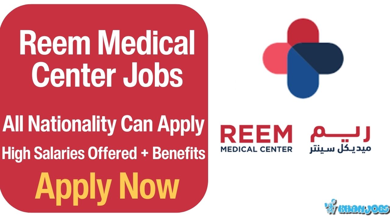 Reem Medical Center Careers
