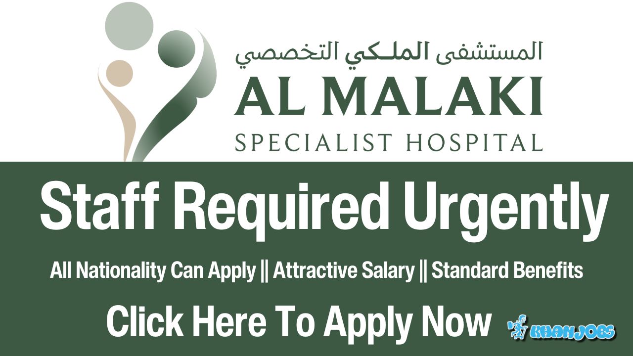 Al Malaki Specialist Hospital Careers