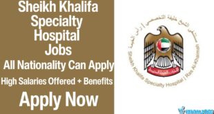Sheikh Khalifa Specialty Hospital Careers